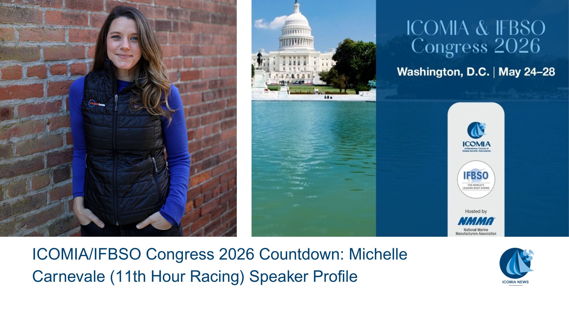 ICOMIA/IFBSO Congress 2026 Countdown: Michelle Carnevale (11th Hour Racing) Speaker Profile