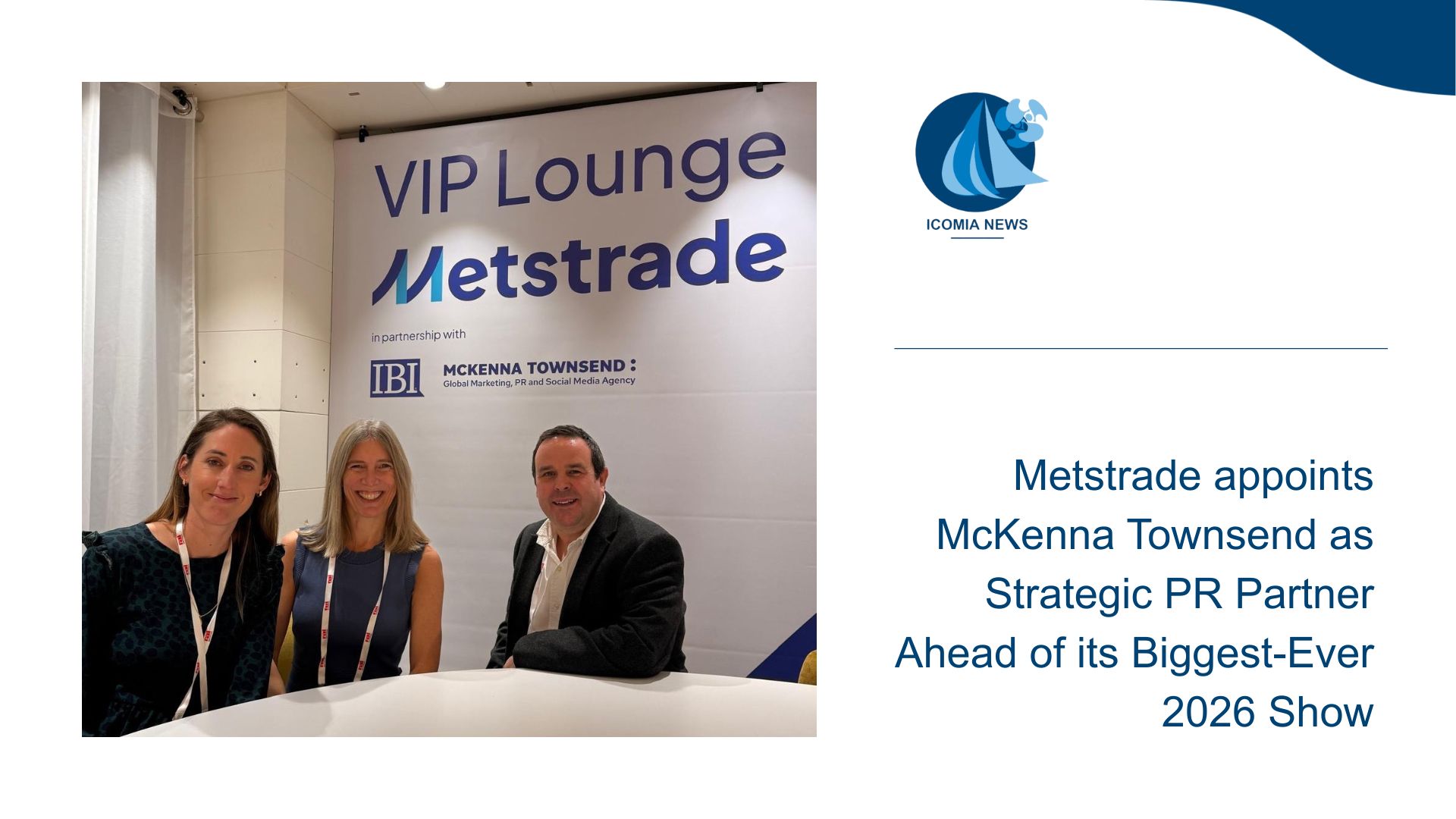 Metstrade appoints McKenna Townsend as Strategic PR Partner Ahead of its Biggest-Ever 2026 Show